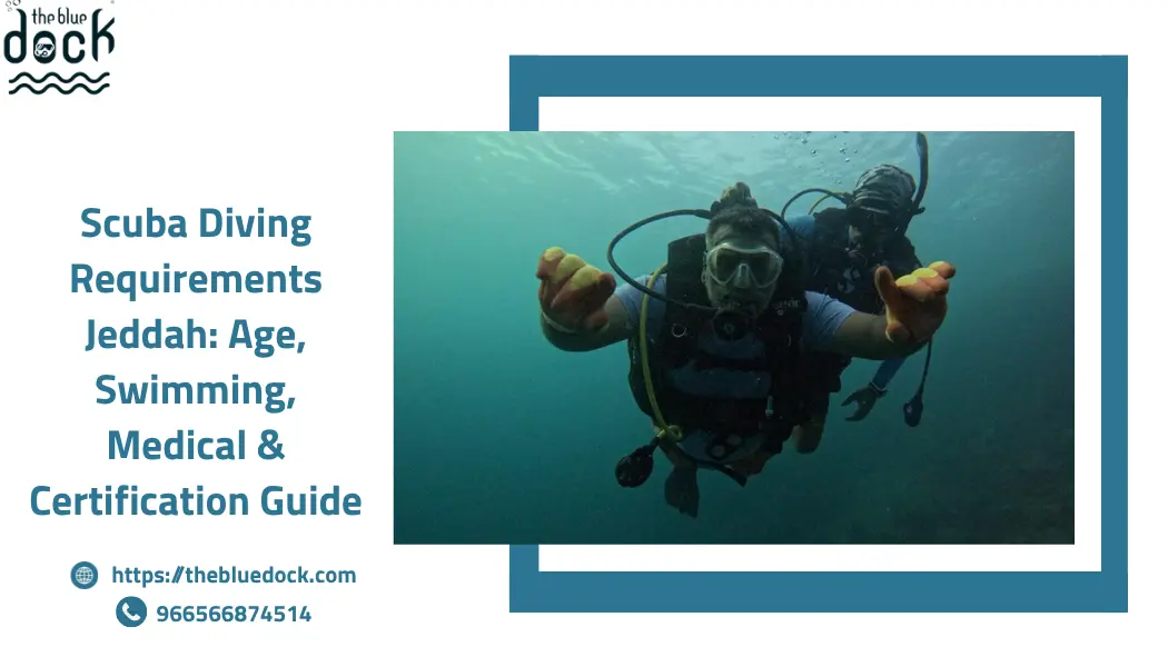 Scuba Diving Requirements Jeddah
